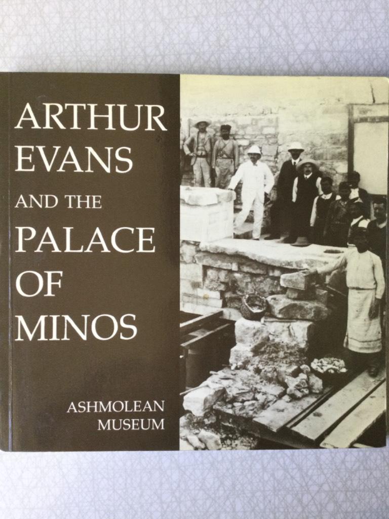Arthur Evans and the Palace of Minos