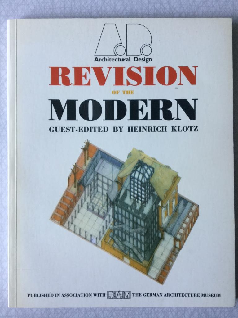 Revision of the modern : the Frankfurt Architecture Museum collection