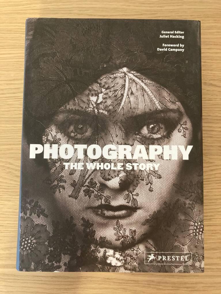 Photography: The Whole Story