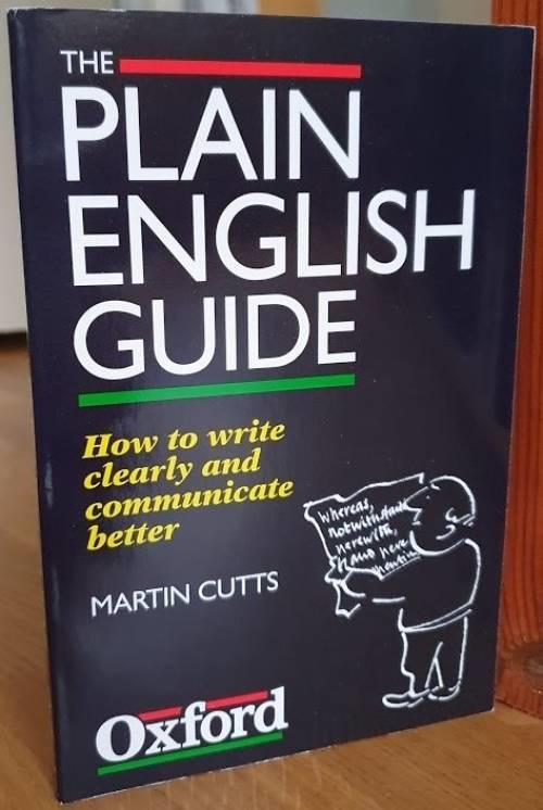 The plain English guide : [how to write clearly and communicate better]