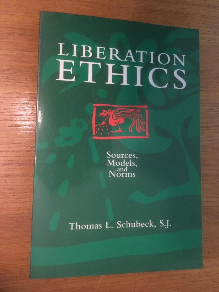 Liberation ethics - sources, models, and norms