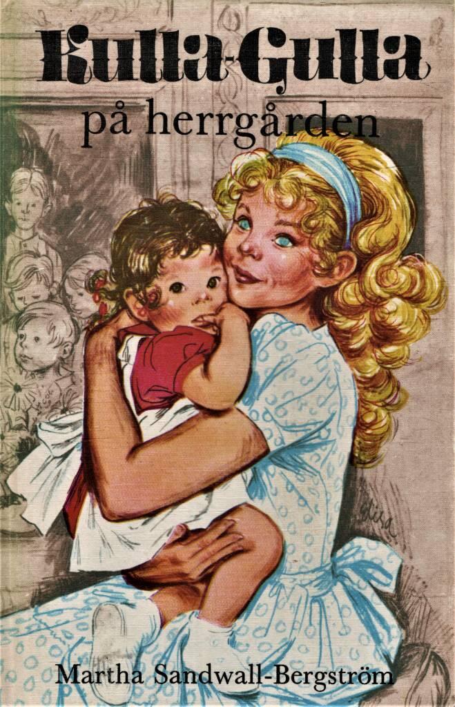 Kulla Gulla | Sandwall Bergström | Bokbörsen