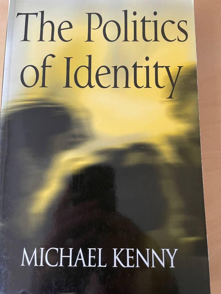 The Politics of Identity: Liberal Political Theory and the Dilemmas of Diff