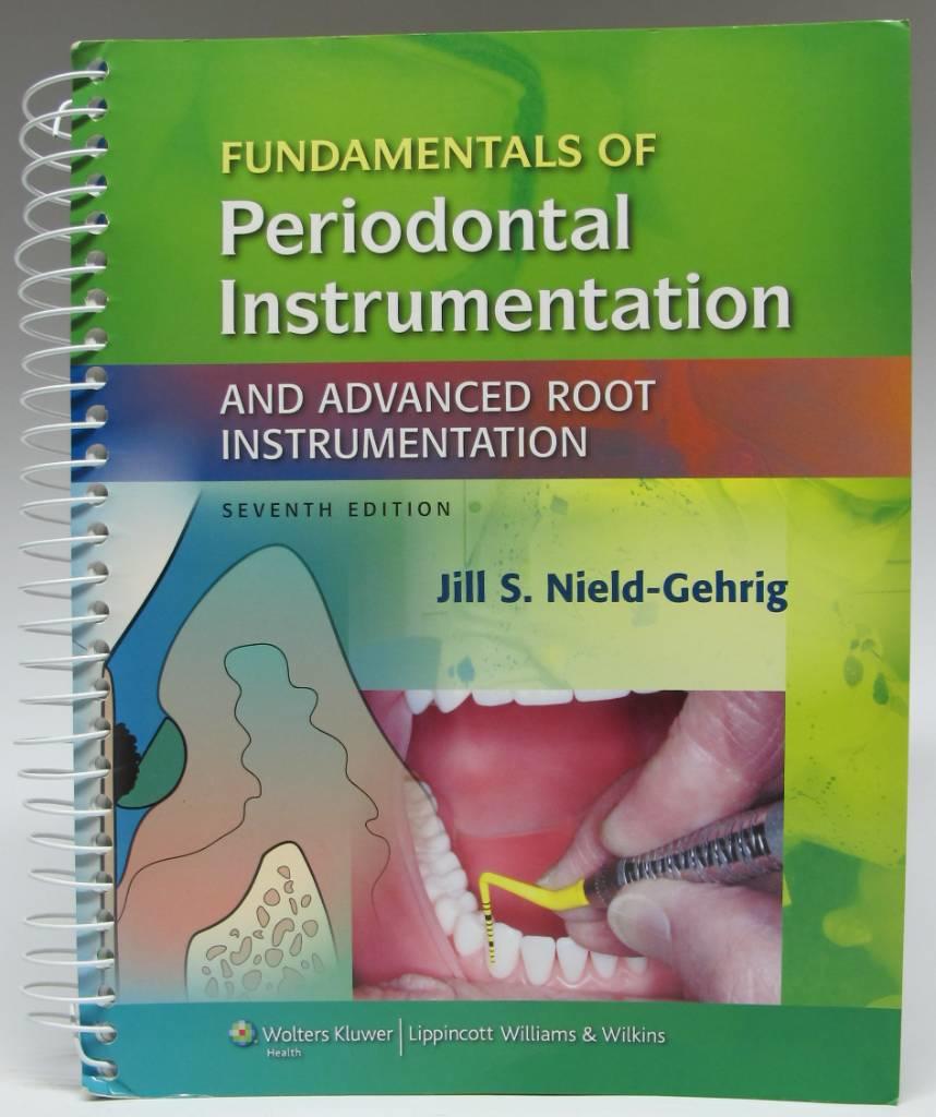 Fundamentals of periodontal instrumentation & advanced root instrumentation