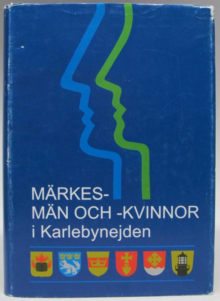 M&auml;rkesm&auml;n och -kvinnor i Karlebynejden