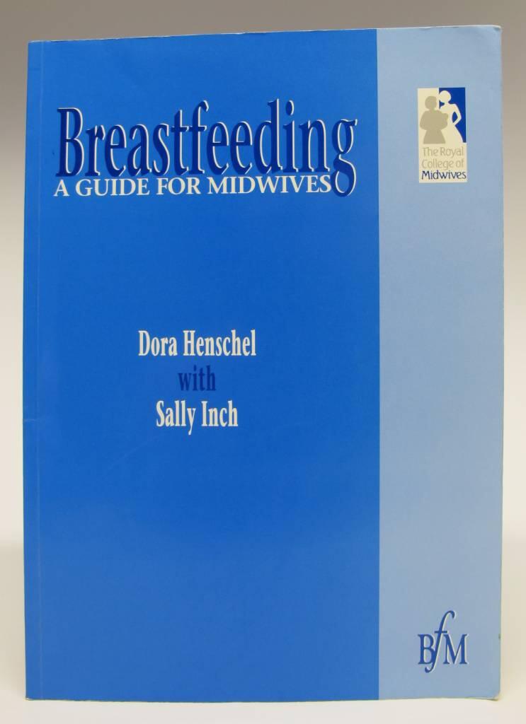 Breastfeeding - a guide for midwives