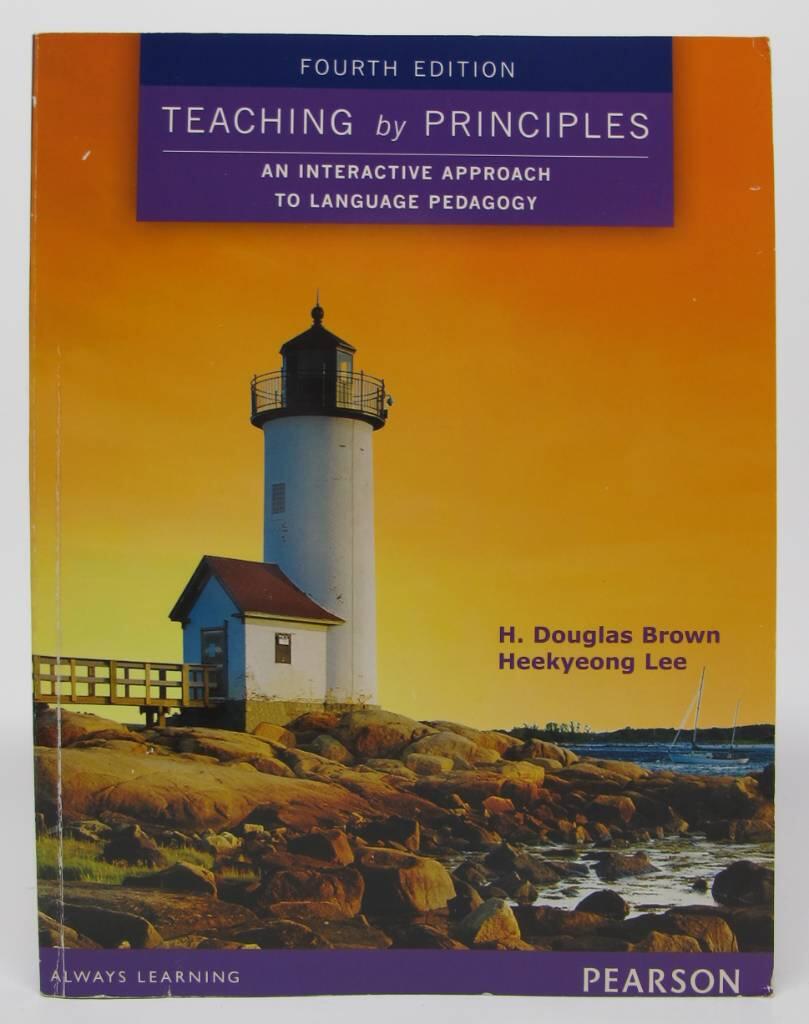 Teaching by principles - an interactive approach to language pedagogy