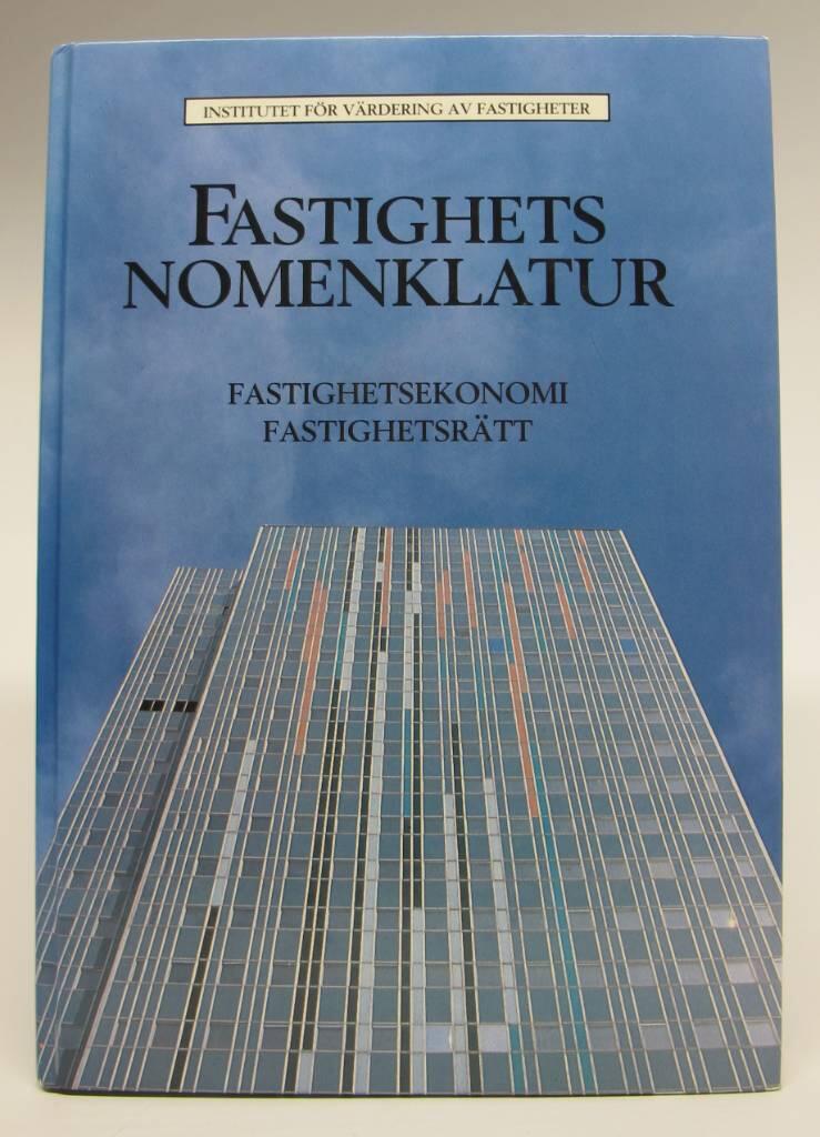 Fastighetsnomenklatur : med fastighetsekonomi & fastighetsr&auml;tt