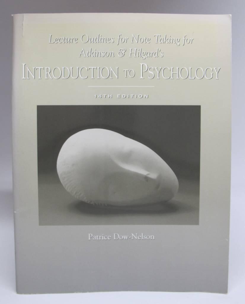 Lecture outlines for note taking for Atkinson and Hilgard's Introduction to psychology, fourteenth edition