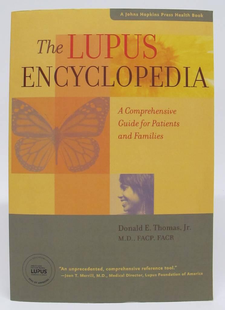 Lupus encyclopedia - a comprehensive guide for patients and families