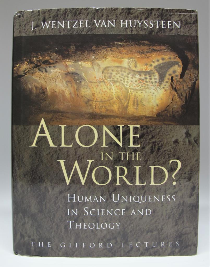 Alone in the world? : human uniqueness in science and theology
