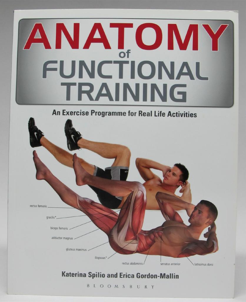 Anatomy of functional training - exercise programmes for real life activiti