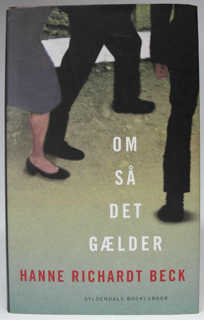 Om s&aring; det g&aelig;lder : roman