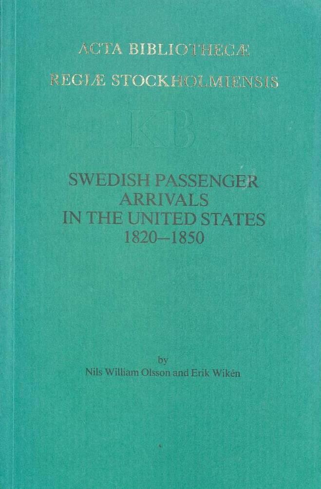 Swedish passenger arrivals in the United States 1820-1850