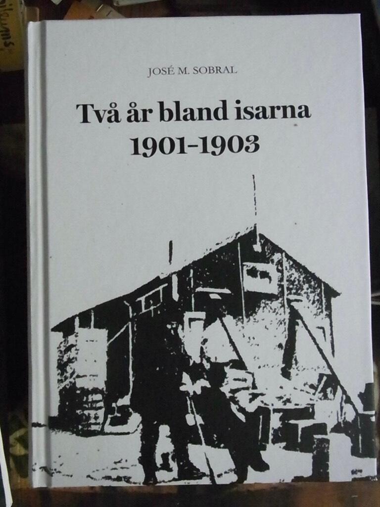 Tv&aring; &aring;r bland isarna - 1901-1903