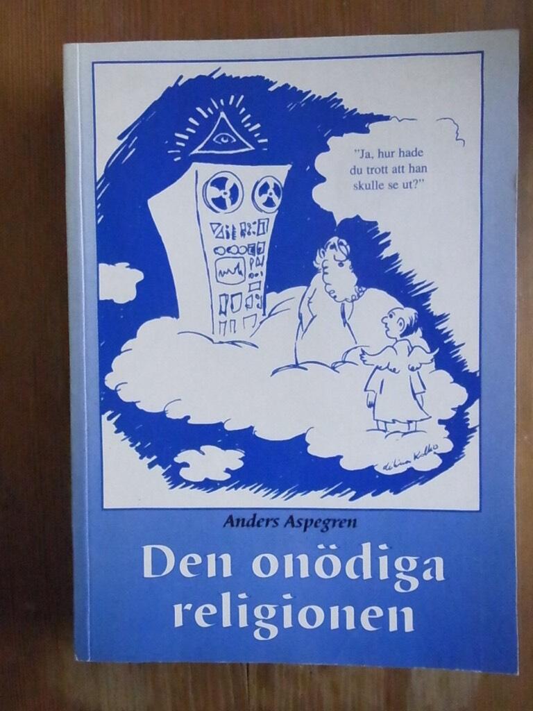 Den on&ouml;diga religionen