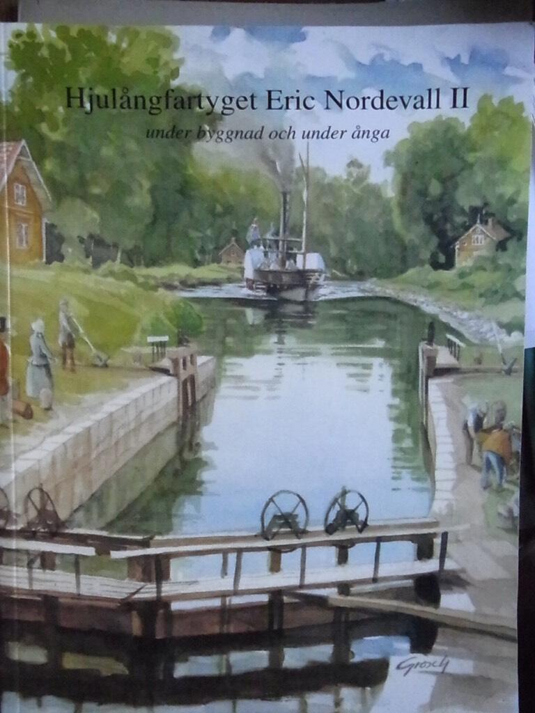 Hjul&aring;ngfartyget Eric Nordevall II under byggnad och under &aring;nga