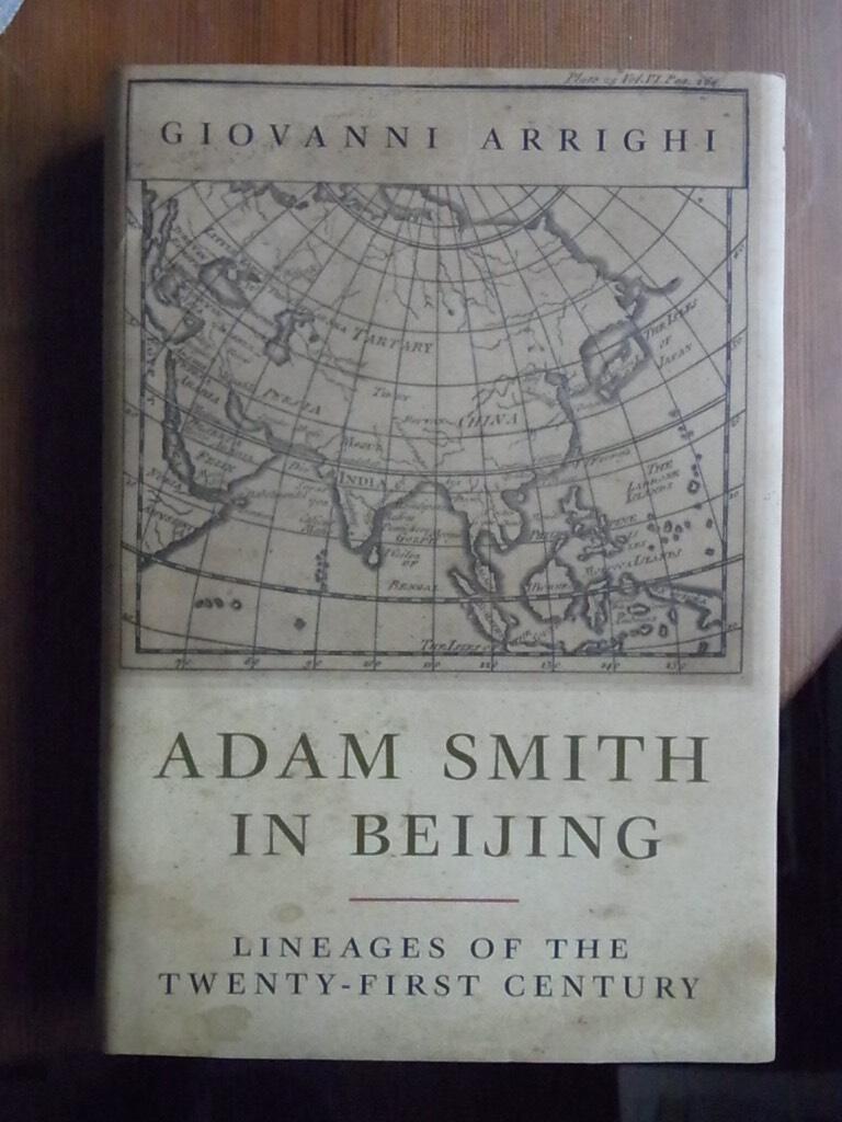 Adam Smith in Beijing : lineages of the twenty-first century