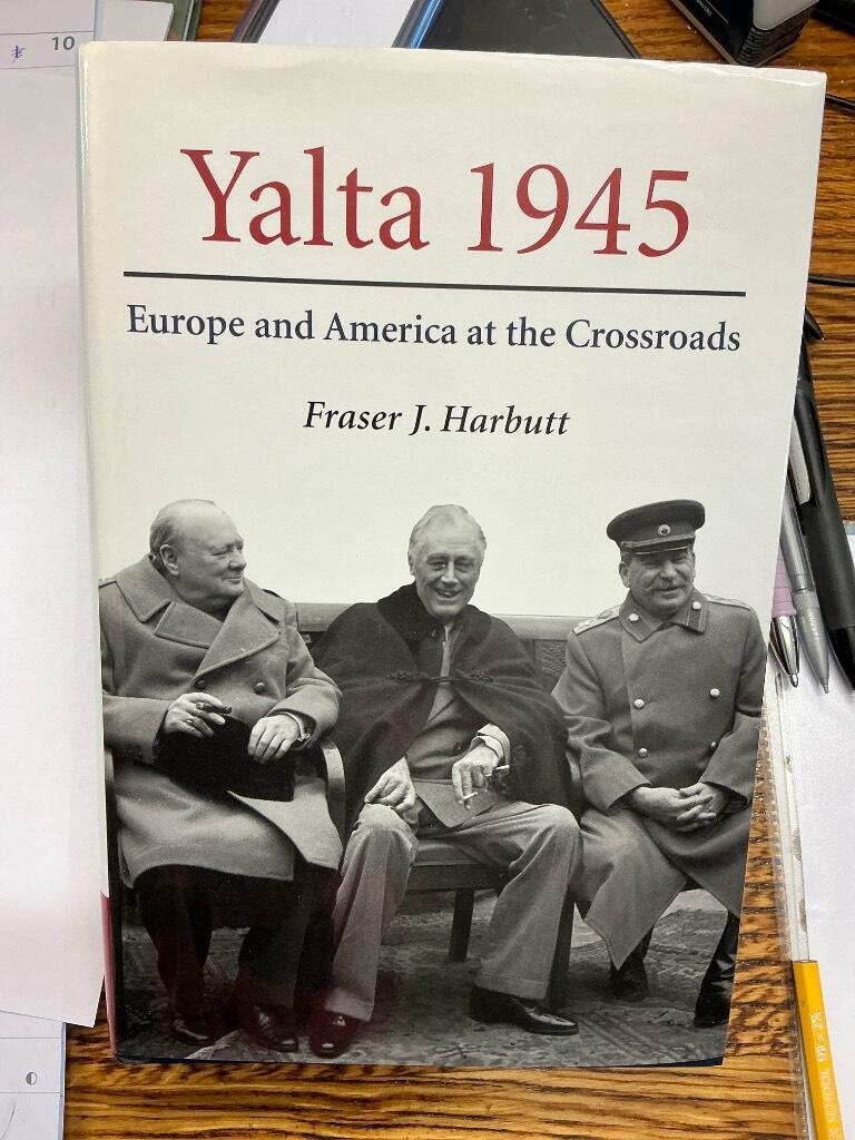 Yalta 1945 - Europe and America at the crossroads