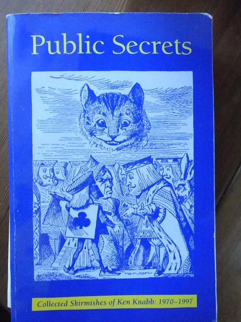 Public secrets - collected skirmishes of Ken Knabb: 1970-1997