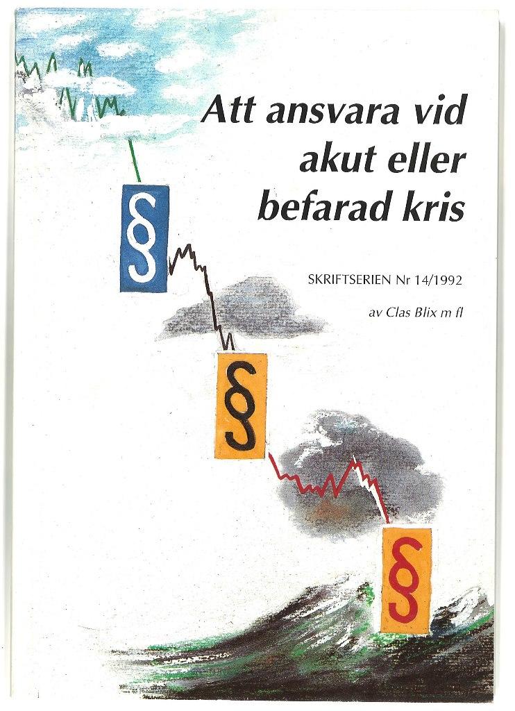 Att ansvara vid akut eller befarad kris : redog&ouml;relser f&ouml;r r&ouml;relseidkares och f&ouml;retr&auml;dares ansvar, framtagen i samarbete mellan Ernst & Young och Ackordscentralen Stockholm