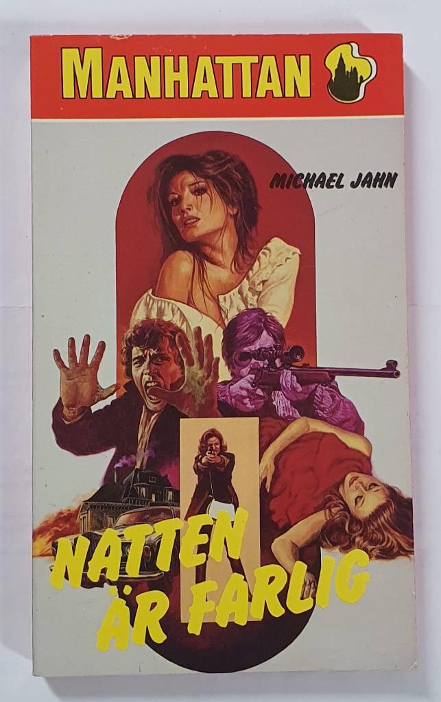 Natten &auml;r farlig