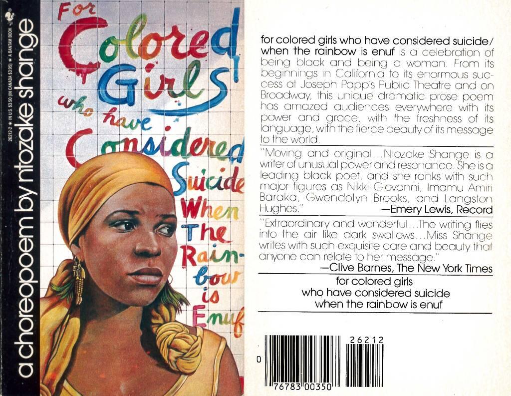 For colored girls who have considered suicide/ when the rainbow is enuf - a choreopoem