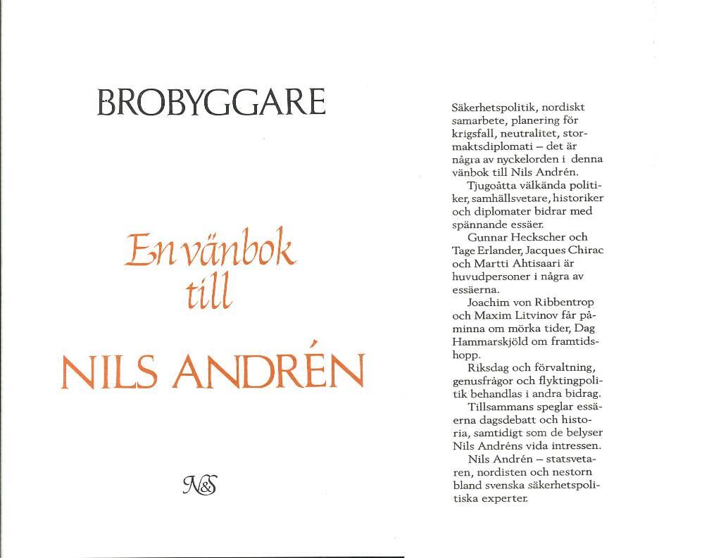 Brobyggare : en v&auml;nbok till Nils Andr&eacute;n