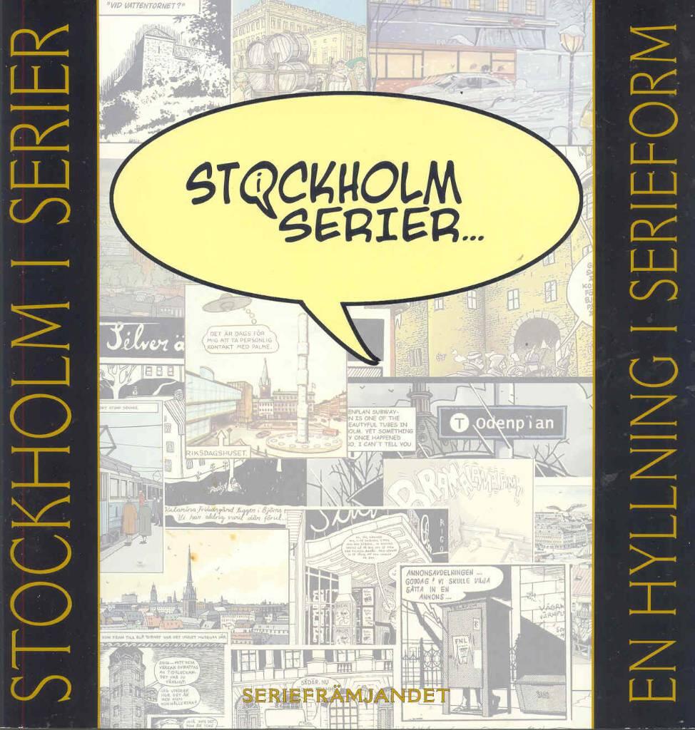 Stockholm i serier : en hyllning av huvudstaden i serieform