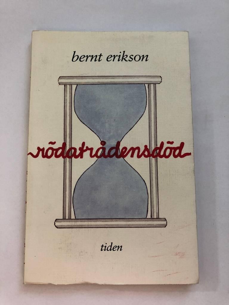 R&ouml;da tr&aring;dens d&ouml;d : opus XIV 1974-1983 : medvetandets sekund&auml;ra resa VIII