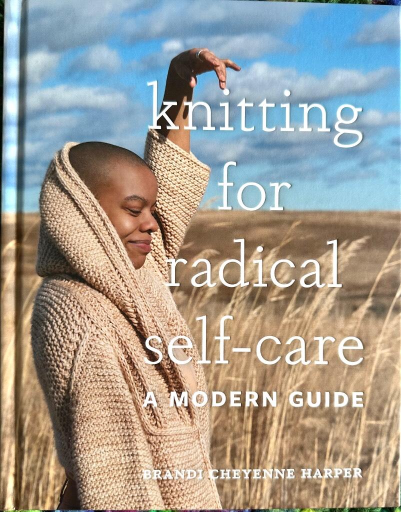 Knitting for radical self-care