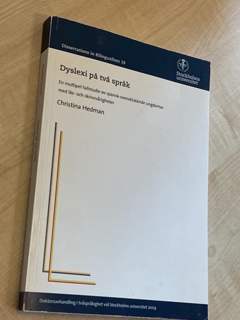 Dyslexi p&aring; tv&aring; spr&aring;k [Elektronisk resurs] En multipel fallstudie av spansk-svensktalande ungdomar med l&auml;s- och skrivsv&aring;righeter