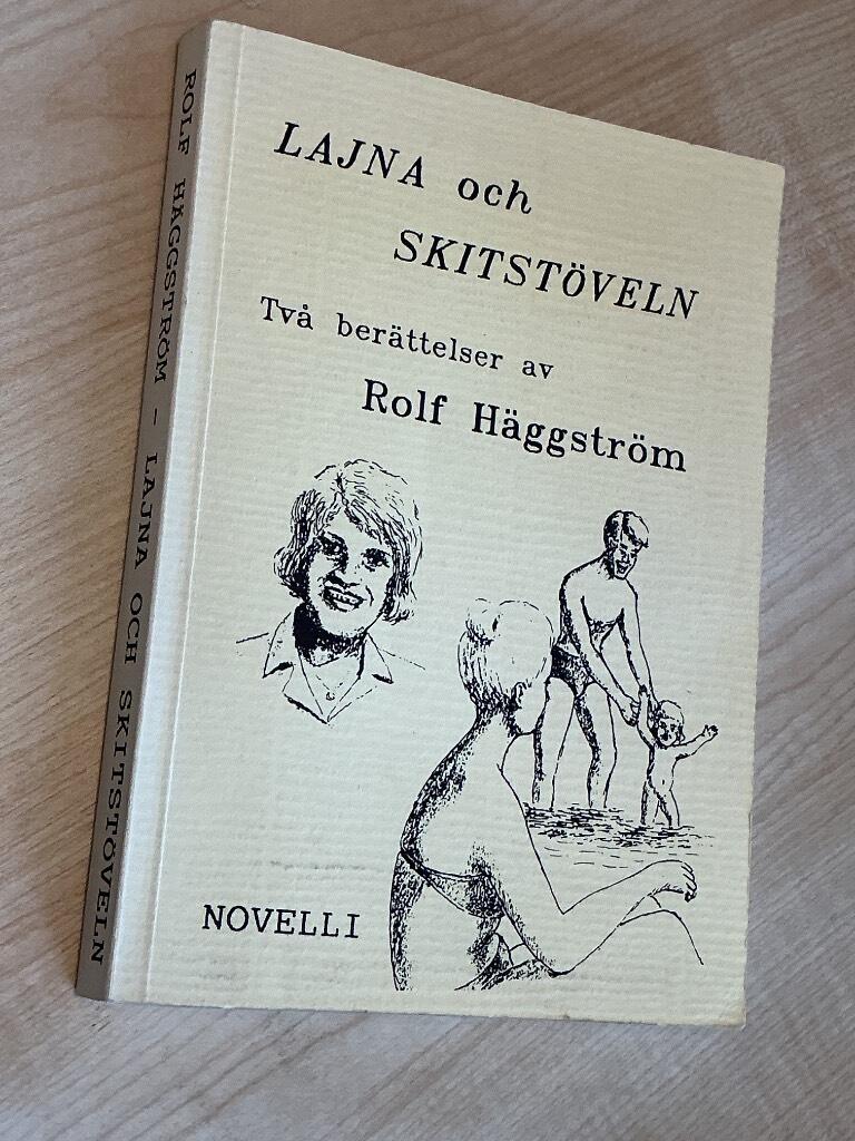 Lajna - och Skitst&ouml;veln : tv&aring; ber&auml;ttelser