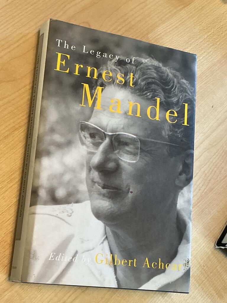 The legacy of Ernest Mandel