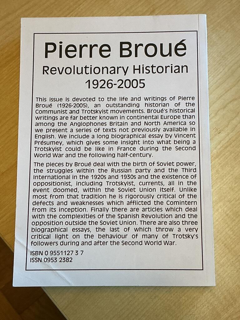 Pierre Brou&eacute;, revolutionary historian