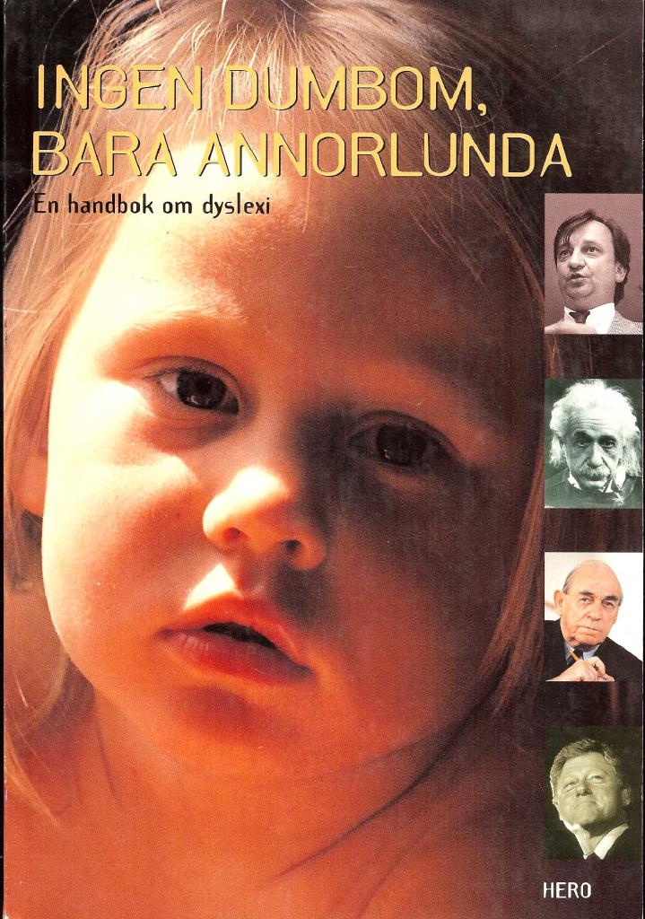 Ingen dumbom, bara annorlunda - en handbok om dyslexi
