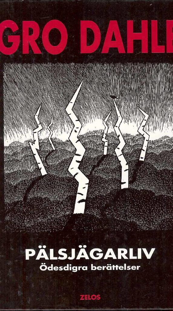 P&auml;lsj&auml;garliv : &ouml;desdigra ber&auml;ttelser