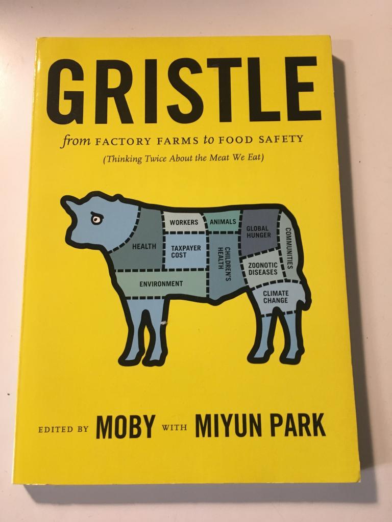 Gristle : from factory farms to food safety (thinking twice about the meat we eat)