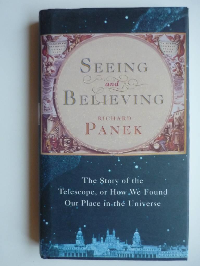 Seeing and believing - the story of the telescope, or how we found our place in the universe
