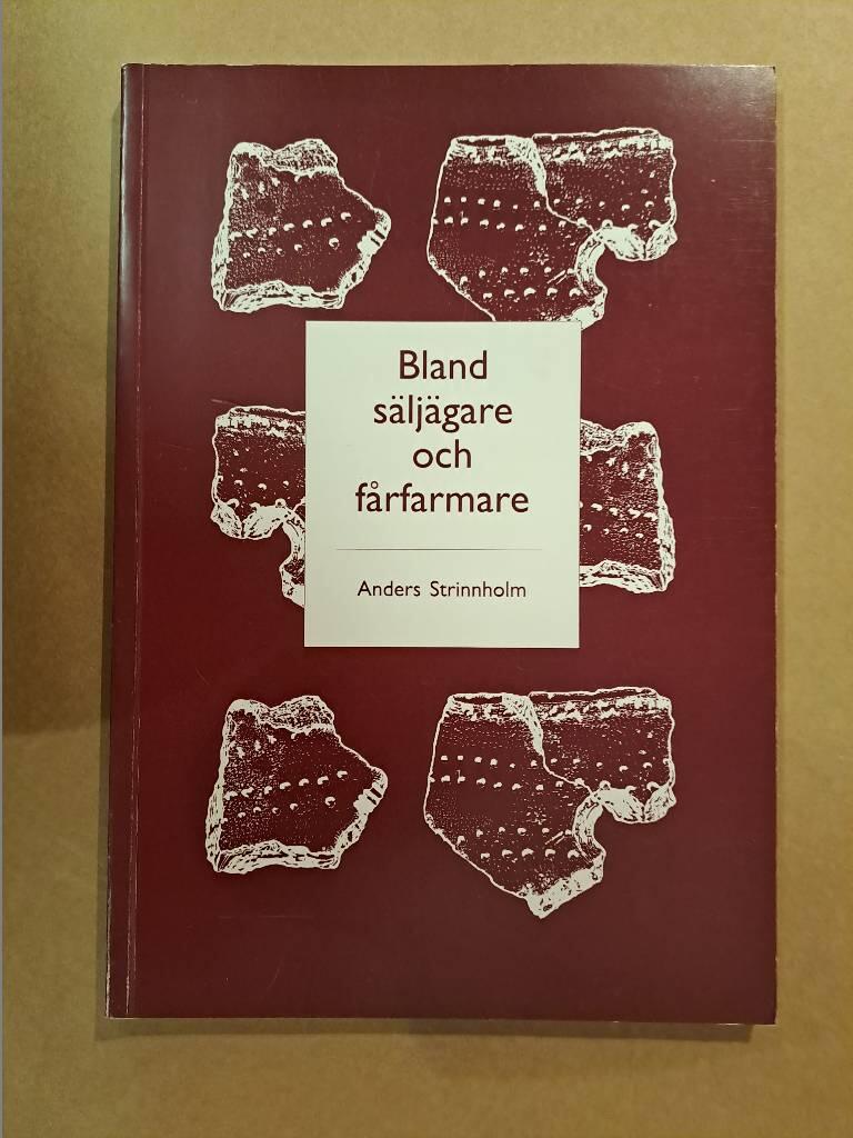 Bland s&auml;lj&auml;gare och f&aring;rfarmare : struktur och f&ouml;r&auml;ndring i V&auml;stsveriges mellanneolitikum