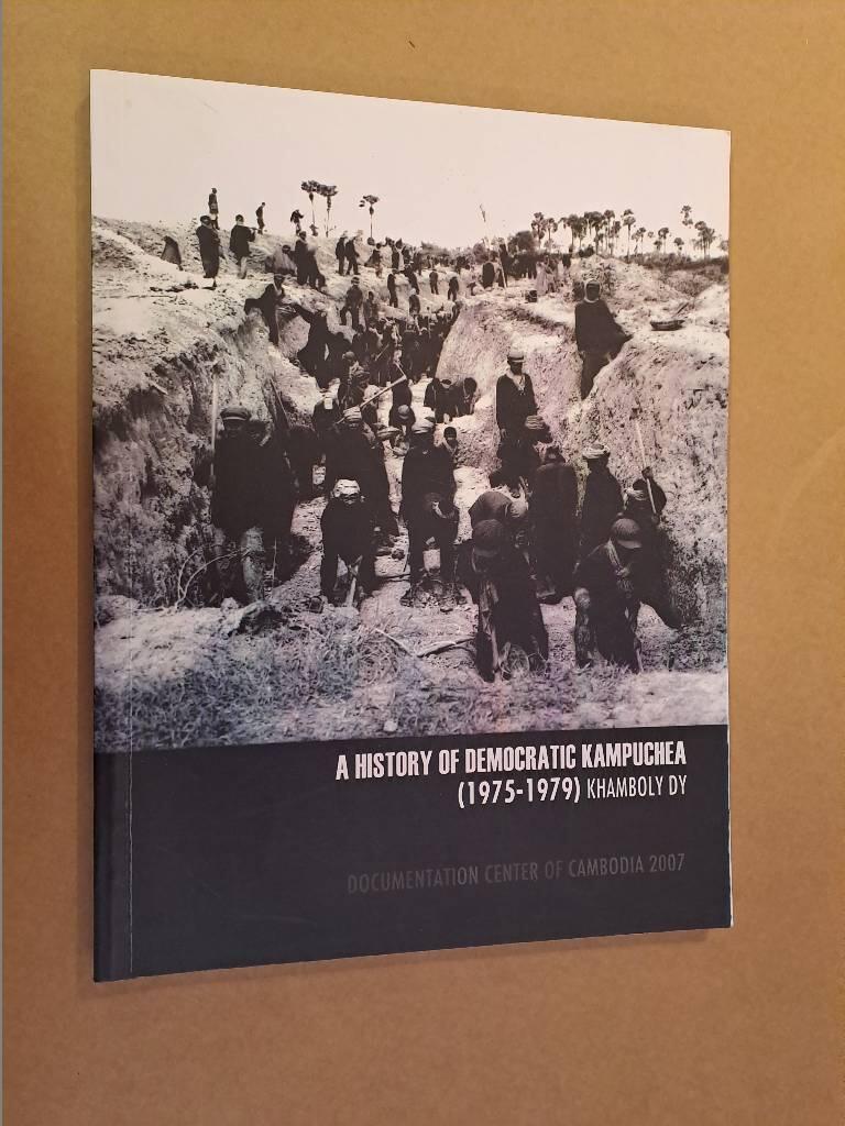 A history of Democratic Kampuchea (1975-1979)