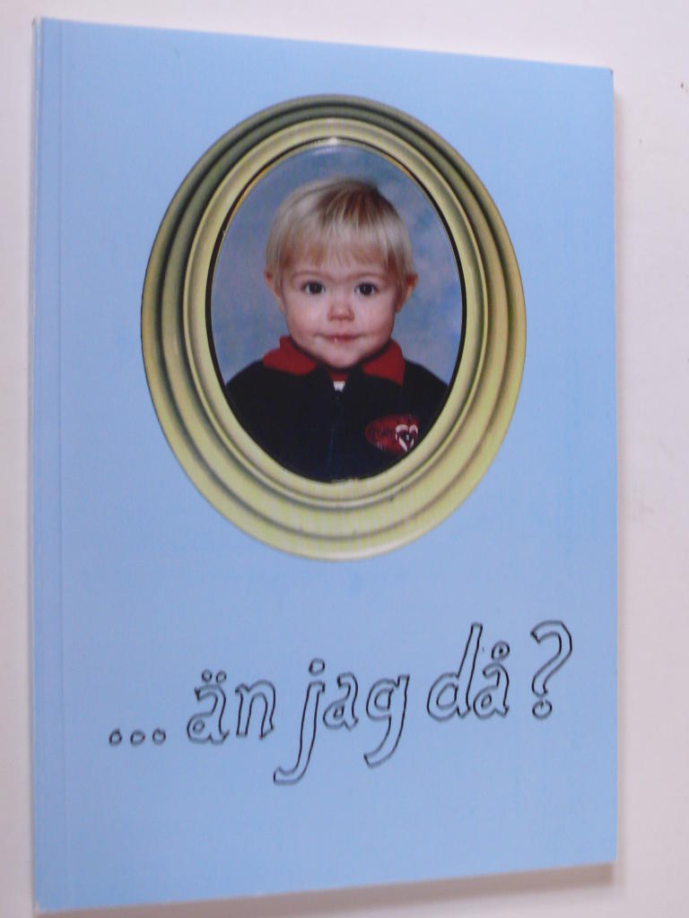 Lilla Julias: -&auml;n jag d&aring;?