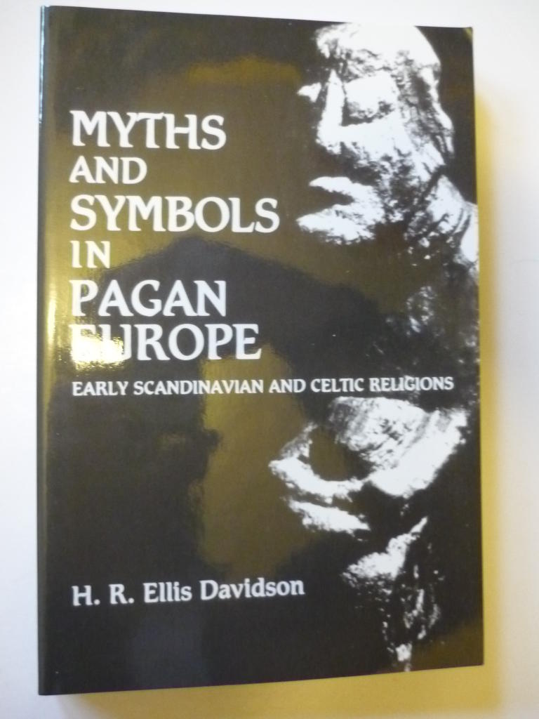 Myths and symbols in pagan Europe : early Scandinavian and Celtic religions