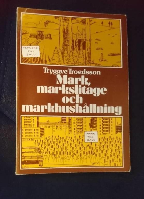 Mark, markslitage och markhush&aring;llning