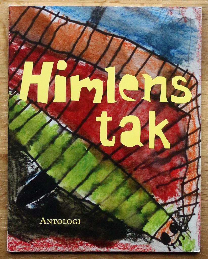 Himlens tak : [antologi