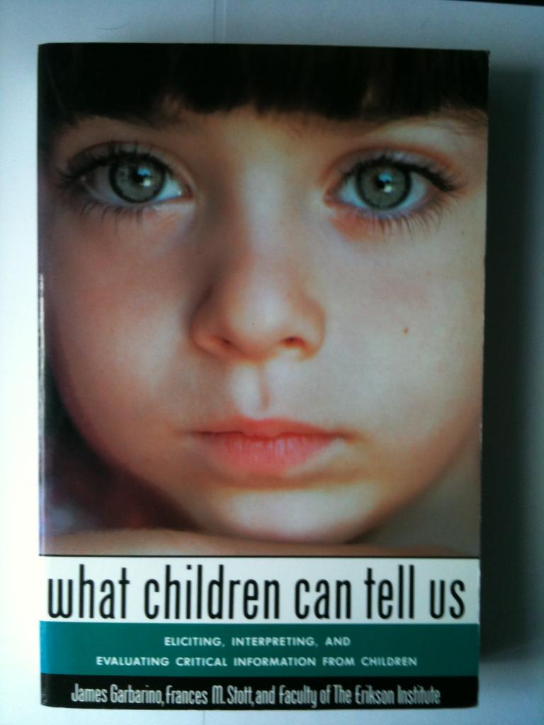 What Children Can Tell Us: Eliciting, Interpreting, and Evaluating Critical