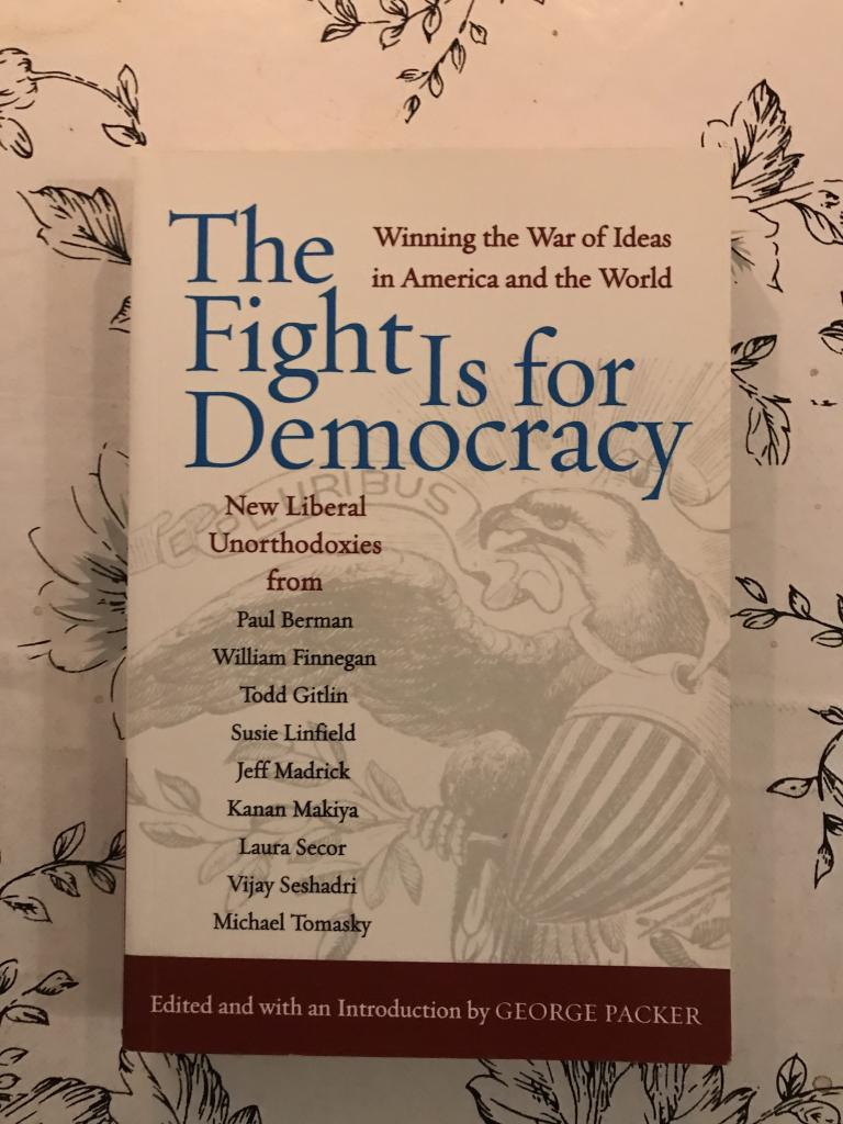 The fight is for democracy : winning the war of ideas in America and the world