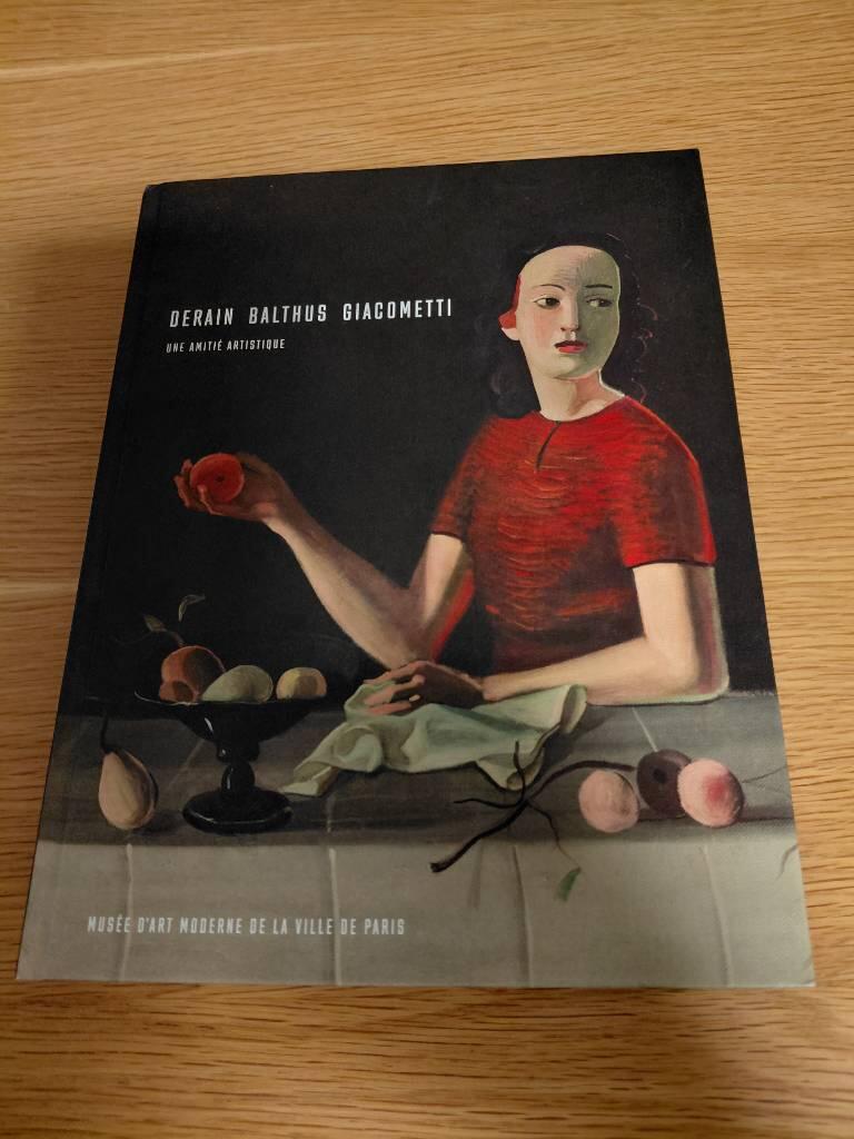 Derain, Balthus, Giacometti