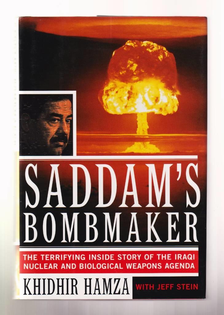 Saddam's bombmaker - the terrifying inside story of the Iraqi nuclear and biological weapons agenda