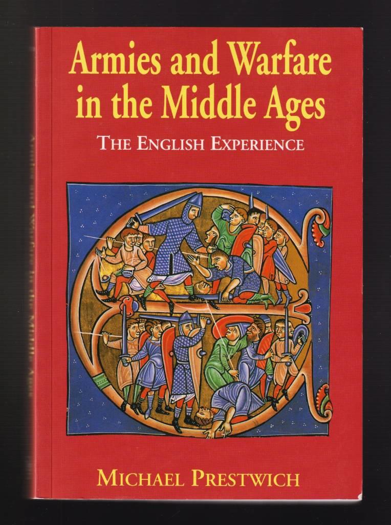 Armies and Warfare in the Middle Ages: The English Experience [Elektronisk resurs]